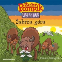 Żubr Pompik – Wyprawy – Żubrza góra