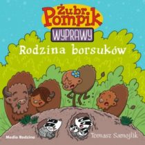 Żubr Pompik – Wyprawy – Rodzina borsuków